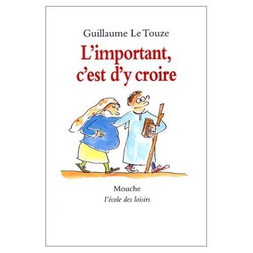 L'Important, c'est d'y croire book
