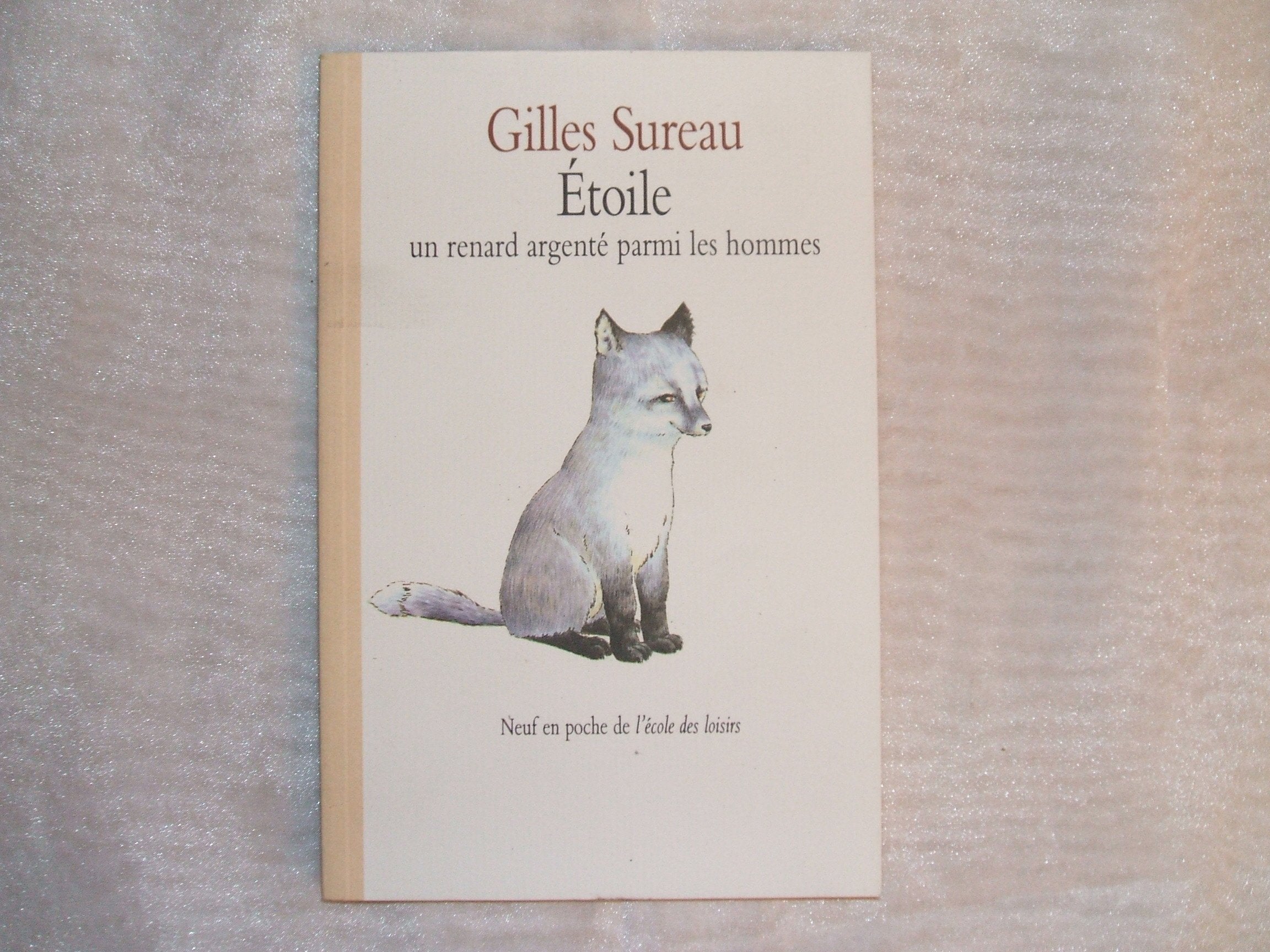 etoile: Un renard argenté parmi les hommes Books