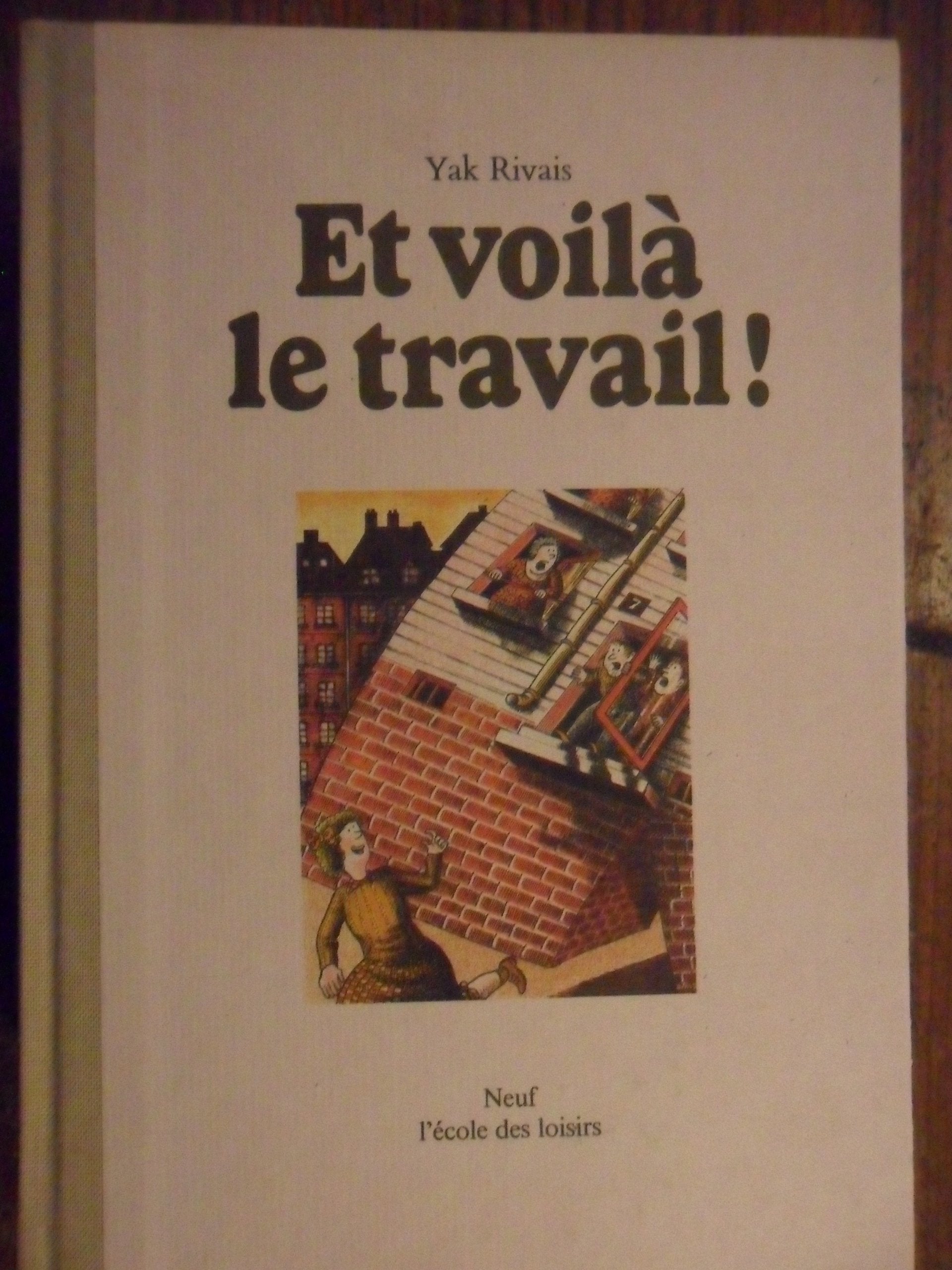 et voila le travail Books
