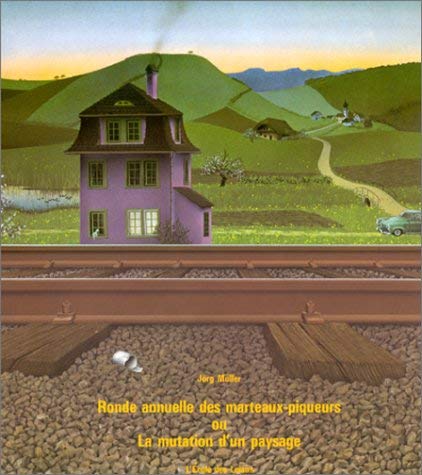 Ronde annuelle des marteaux-piqueurs ou les Mutations d'un paysage Children's books