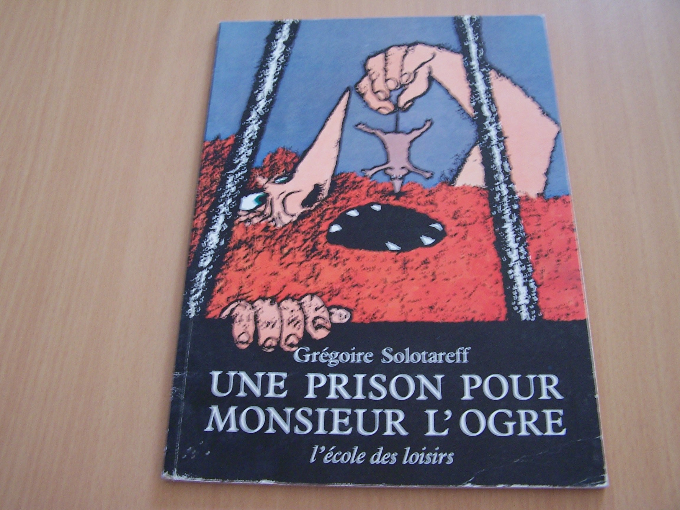 Une Prison pour Monsieur l'Ogre Books