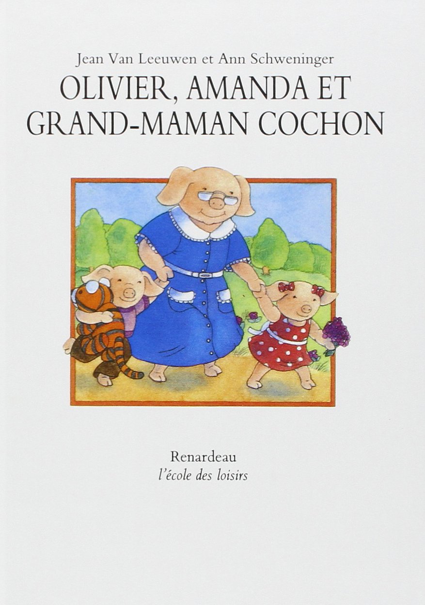 olivier amanda et grand maman cochon book