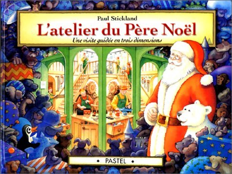 atelier du pere noel (livre anime): Une visite guidée en trois dimensions Children's books