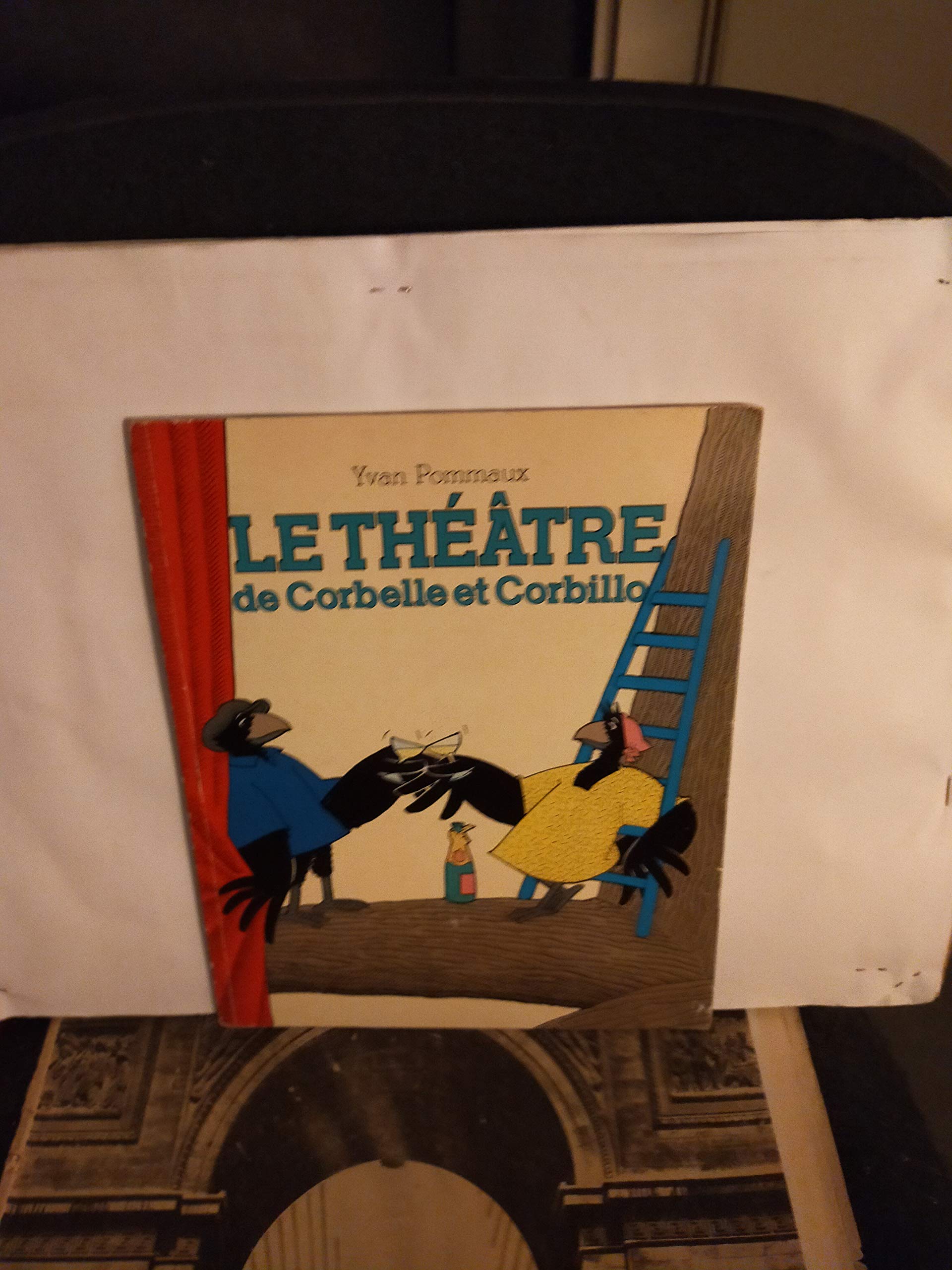 LE THEATRE DE CORBELLE ET CORBILLO book