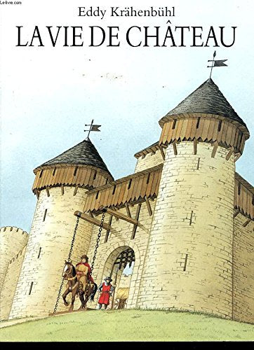 La vie de château Books