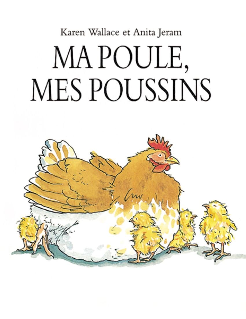 Ma poule, mes poussins Children's books