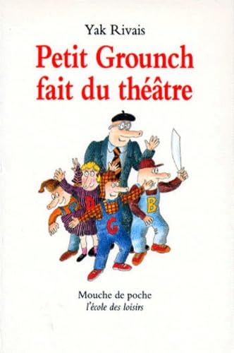 Petit Grounch Fair Du Theatre Novels & Short Stories