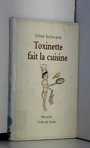 Toxinette fait la cuisine book
