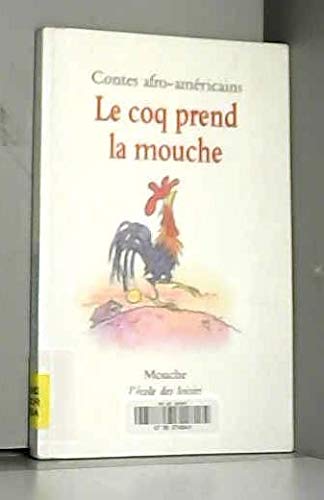 contes afro americains coq mouche: Contes afro-américains Novels & Short Stories