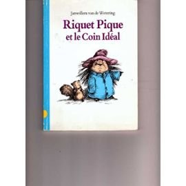 Riquet pique et le coin ideal book