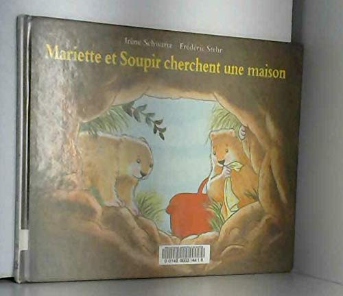 mariette et soupir cherchent une maison Non-fiction