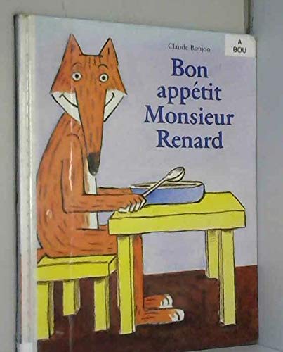 Bon appétit monsieur Renard book