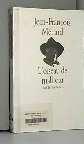 L'Oiseau de malheur book