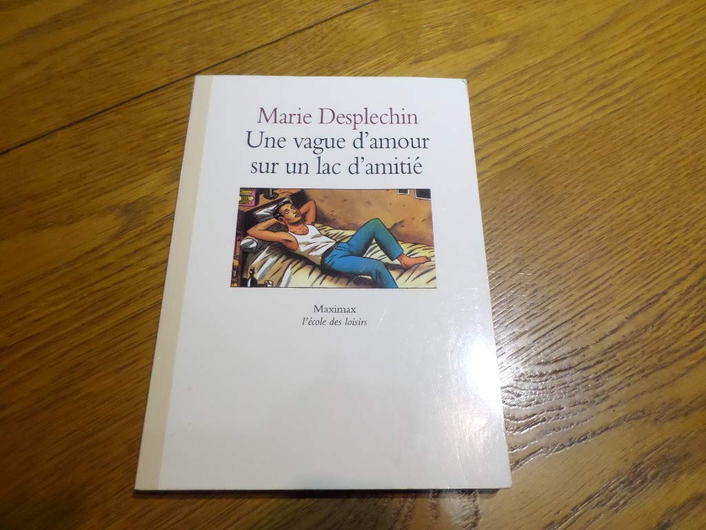Une vague d'amour sur un lac d'amitié Books