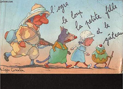 L'ogre, le loup, la petite fille et le gâteau Books