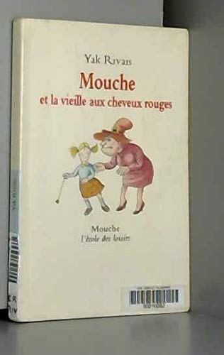 Mouche et la vieille aux cheveux rouges book