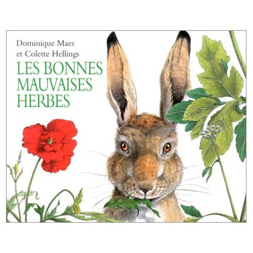 Bonnes mauvaises herbes (Les) Children's books