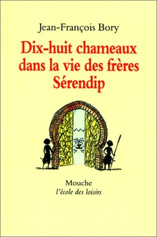dix huit chameaux dans la vie des freres Novels & Short Stories