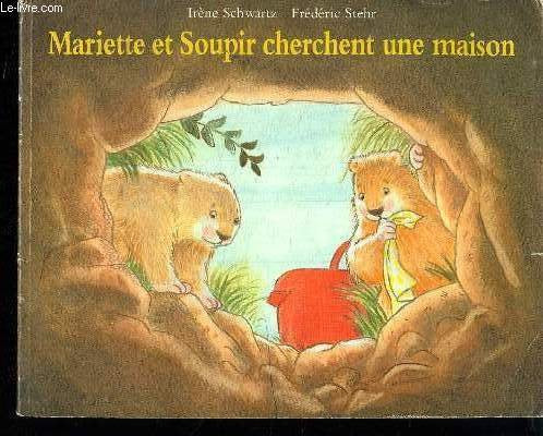 Mariette et Soupir cherchent une maison Books