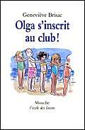 Olga s'inscrit au club ! Novels & Short Stories