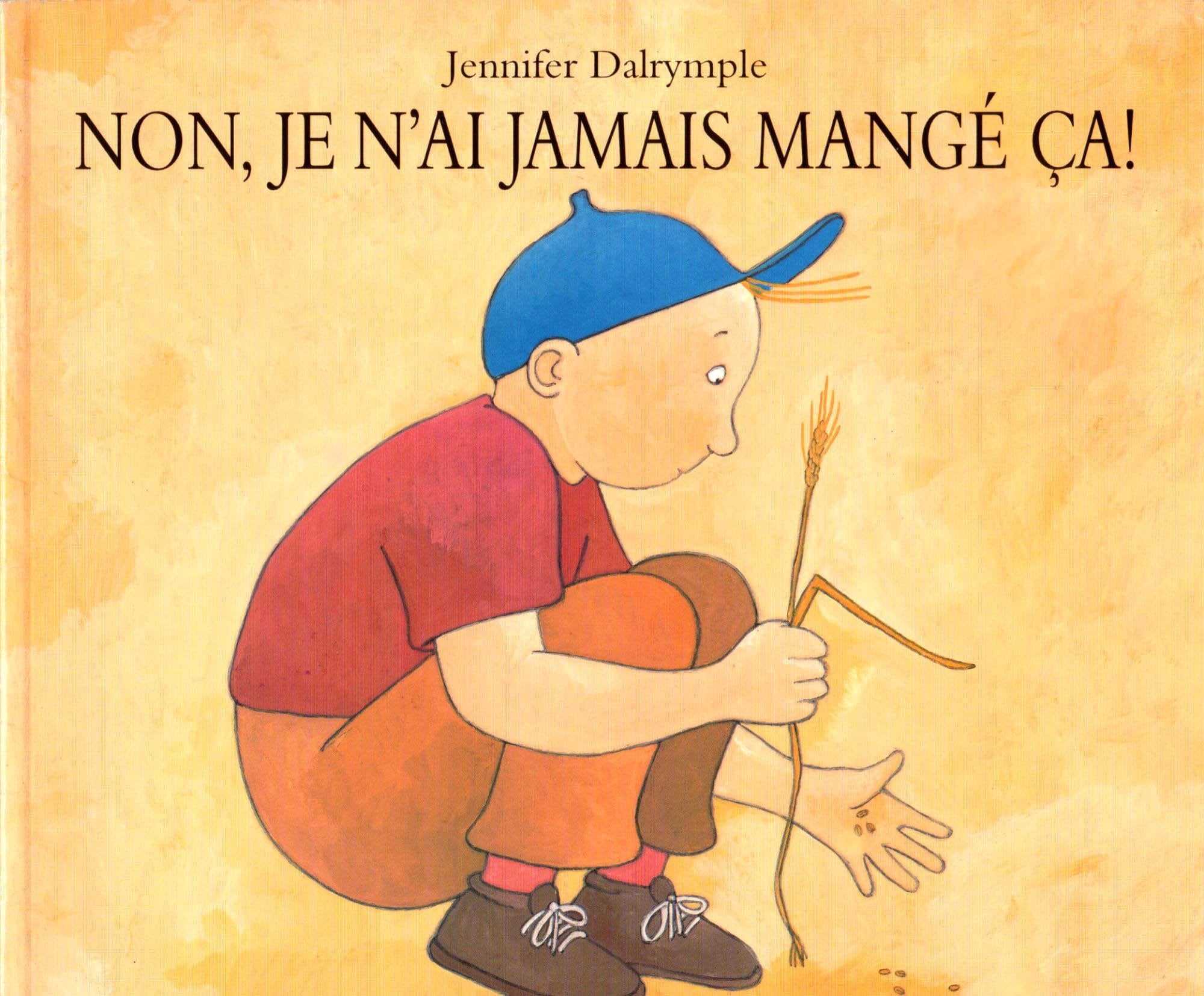 Non, je n'ai jamais mangé ça ! book