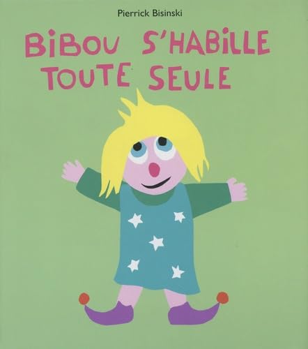 Bibou s'habille toute seule book