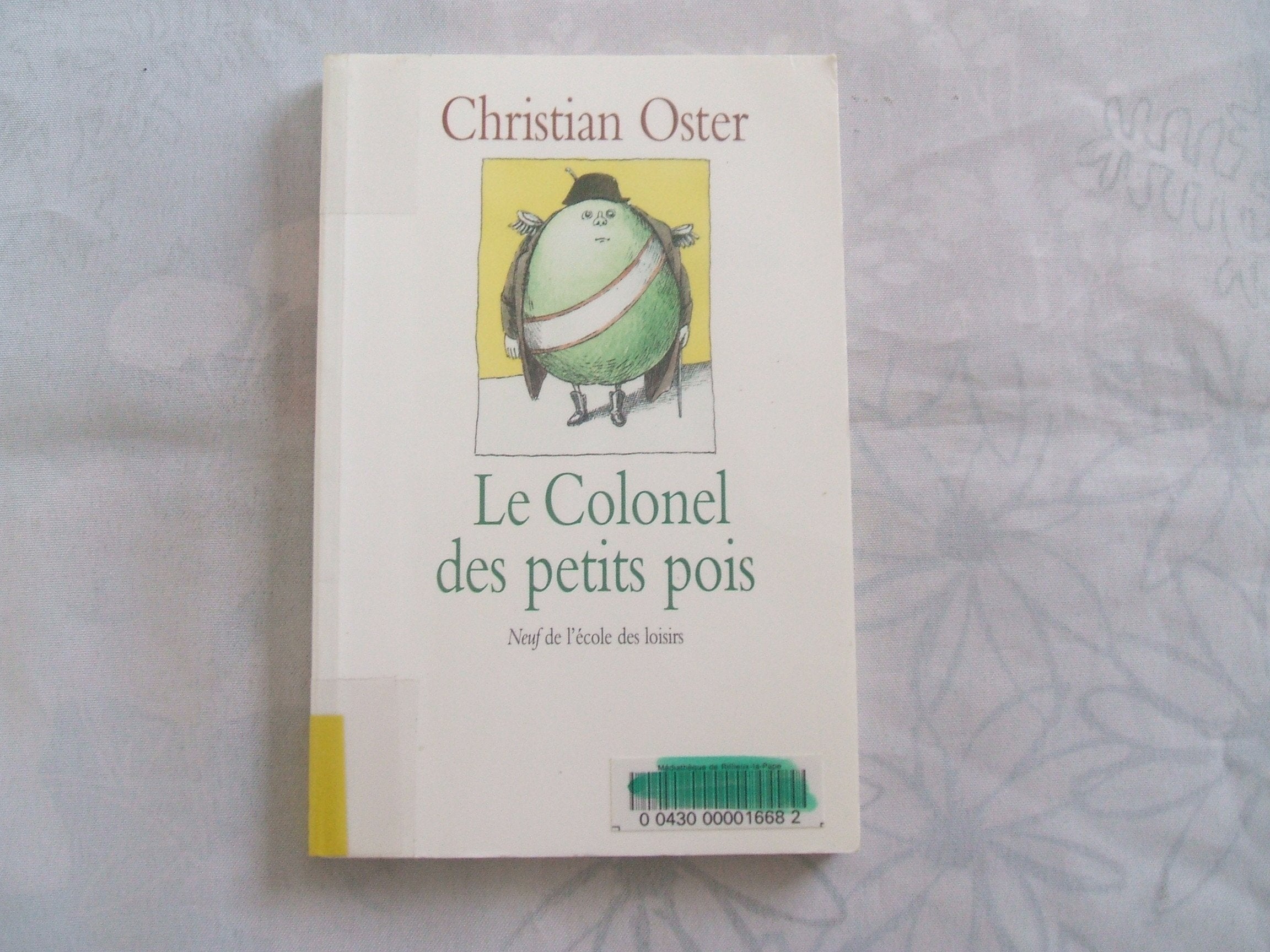 Le Colonel des petits pois et autres histoires book