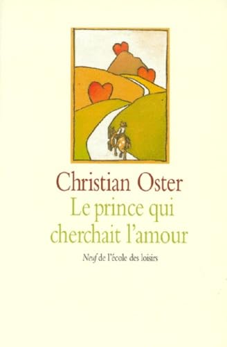 Le Prince qui cherchait l'amour et autres histoires Children's books