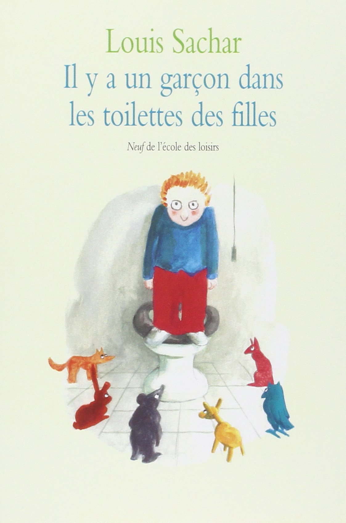 Il Y a Un Garcon Dans Les Toilettes Des Filles Books