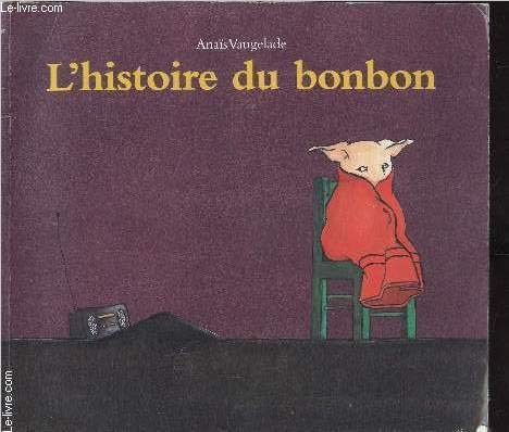 L'histoire du bonbon Books