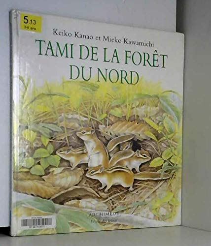 tami de la foret du nord Children's books