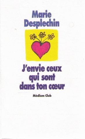 J'envie ceux qui sont dans ton coeur Books