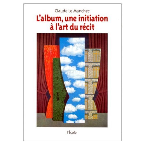 L'album, une initiation à l'art du récit book
