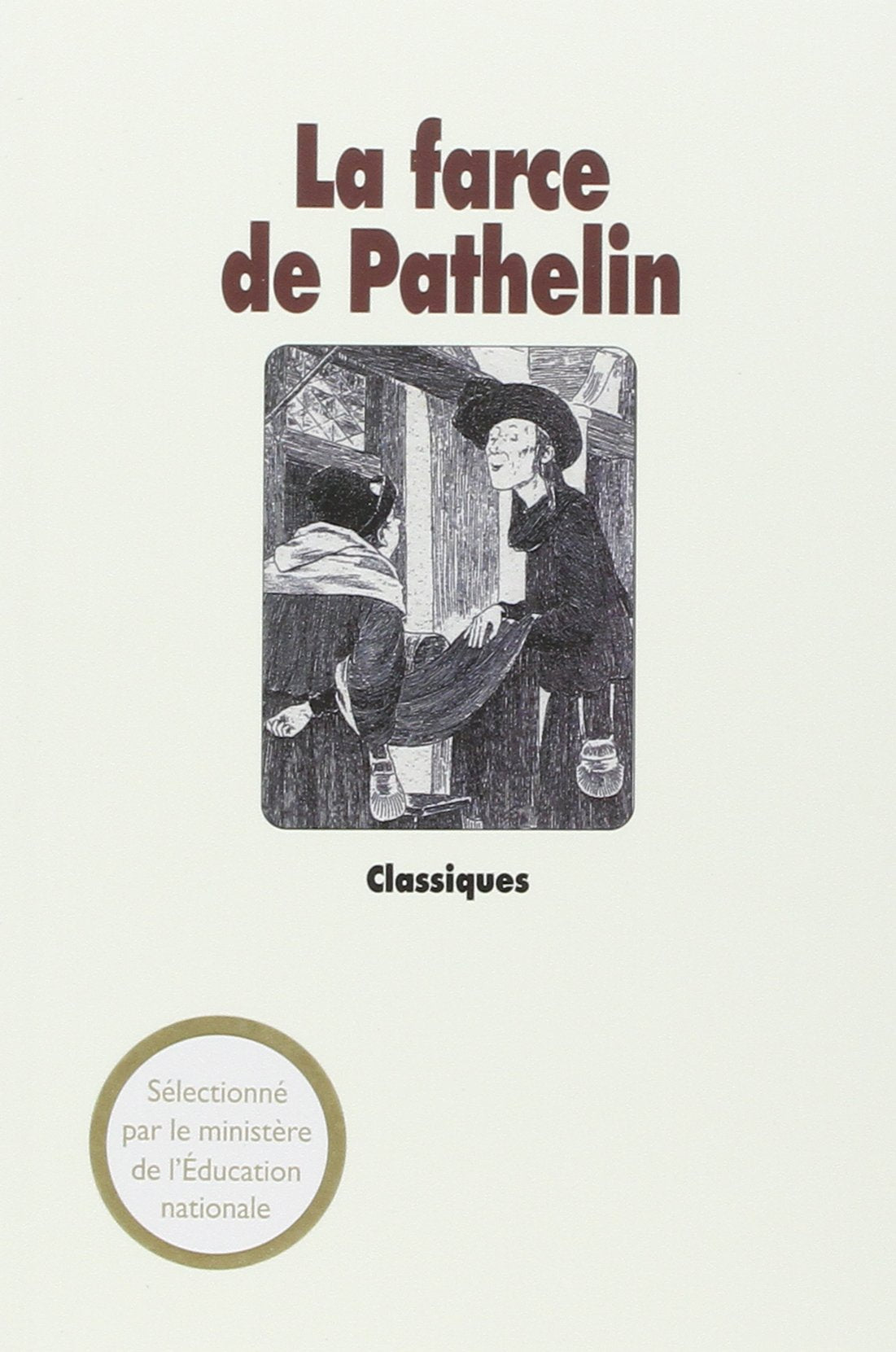 La Farce de Pathelin. Adaptation d'une farce du XVe siècle Children's books