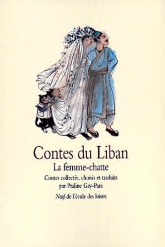 Contes Du Liban. La Femme-Chatte book