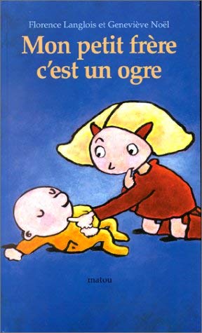 Mon petit frère, c'est un ogre book