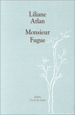 Monsieur Fugue ou le mal de terre book
