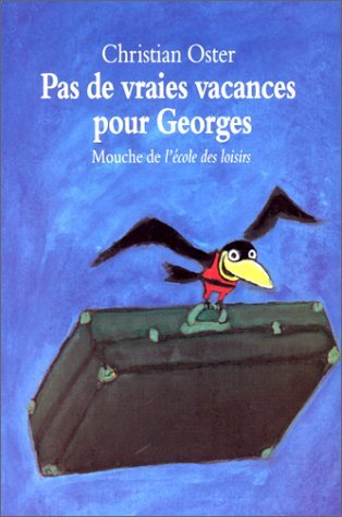 Pas de vraies vacances pour Georges book