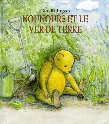 Nounours et le ver de terre Children's books