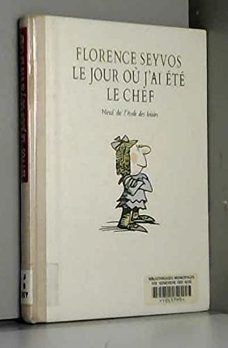 jour ou j ai ete le chef (le) Books