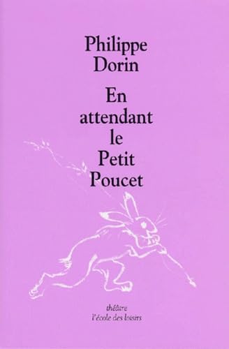en attendant le petit poucet Drama