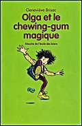 Olga Et Le Chewing-Gum Magique book