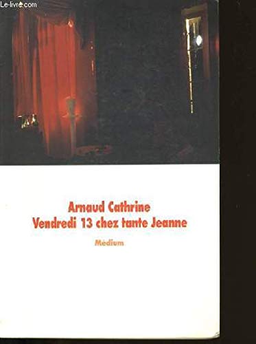 Vendredi 13 chez tante Jeanne book