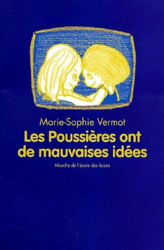 poussieres ont de mauvaises idees (les) book
