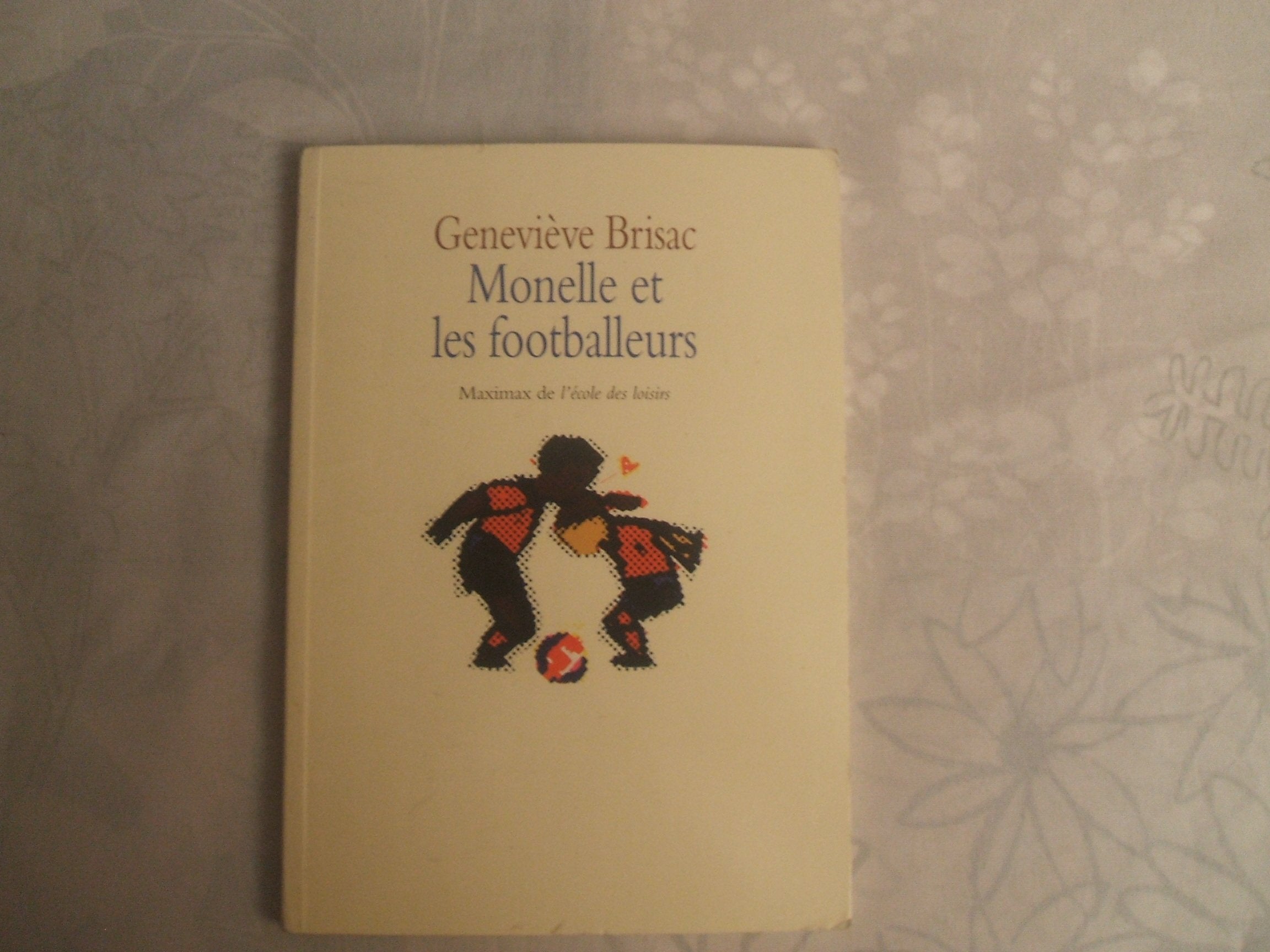 Monelle et les footballeurs Books