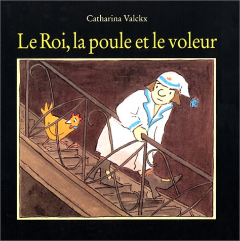 Roi la poule et le voleur (Le) Children's books