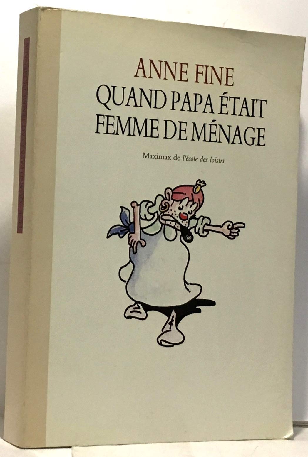 Quand papa était femme de ménage. book