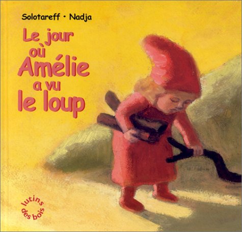 Le jour où Amélie a vu le loup book