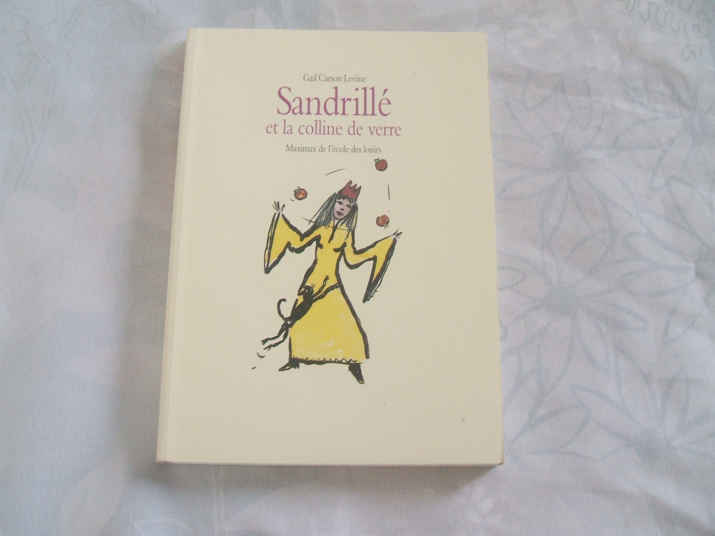 Sandrillé et la colline de verre book
