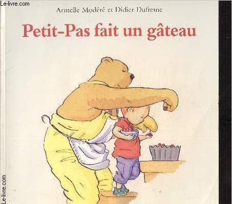 Petit-Pas fait un gâteau Books